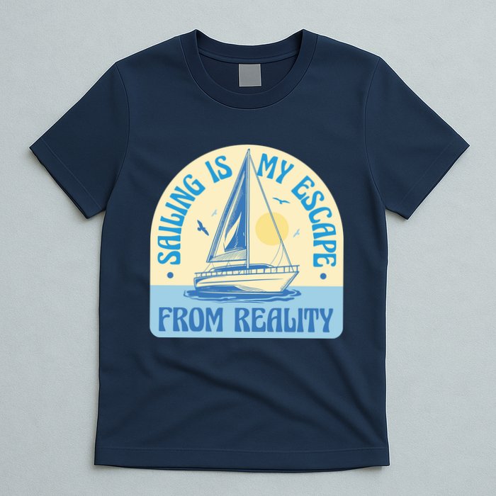 Sailing Is My Escape From Reality T-Shirt