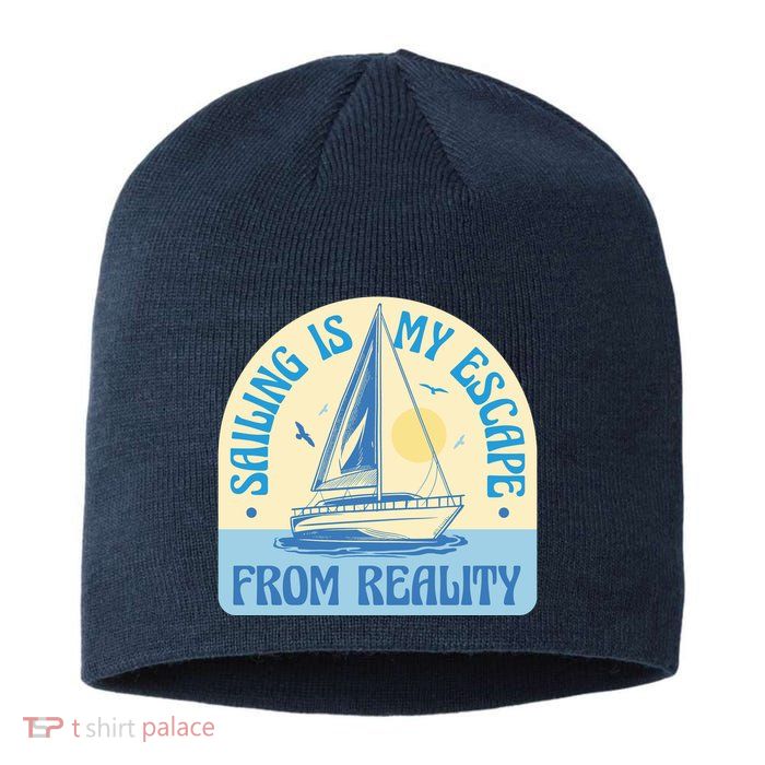 Sailing Is My Escape From Reality Sustainable Beanie