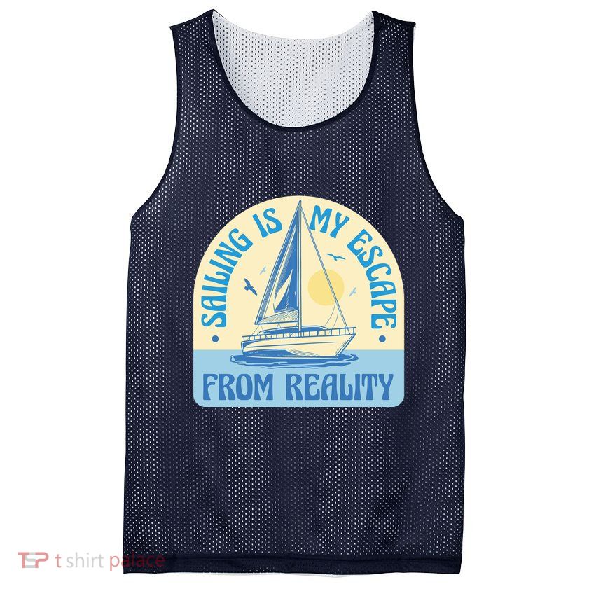 Sailing Is My Escape From Reality Mesh Reversible Basketball Jersey Tank