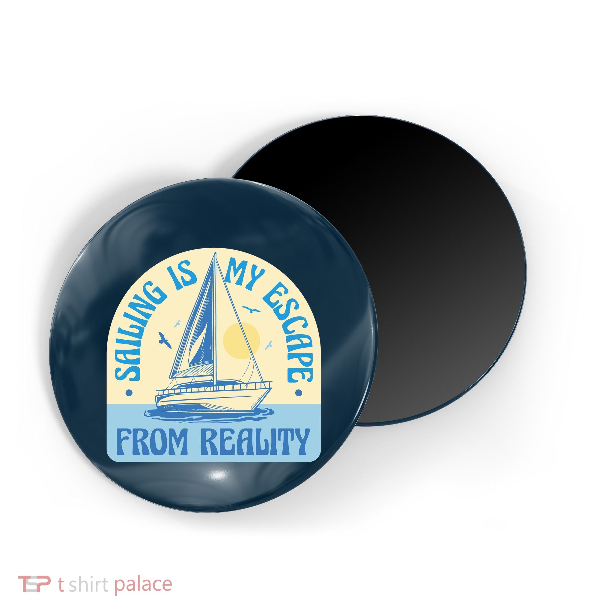 Sailing Is My Escape From Reality Magnet