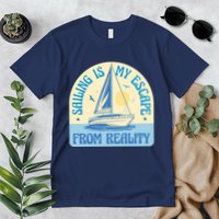 Sailing Is My Escape From Reality Premium T-Shirt