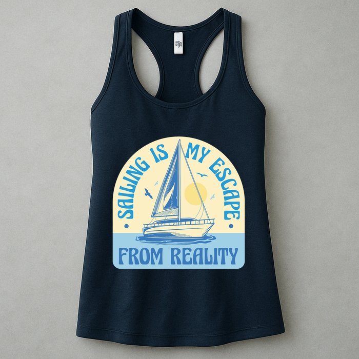 Sailing Is My Escape From Reality Womens Tank Top