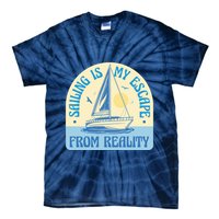 Sailing Is My Escape From Reality Tie-Dye T-Shirt