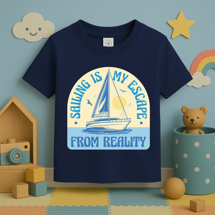 Sailing Is My Escape From Reality Toddler T-Shirt