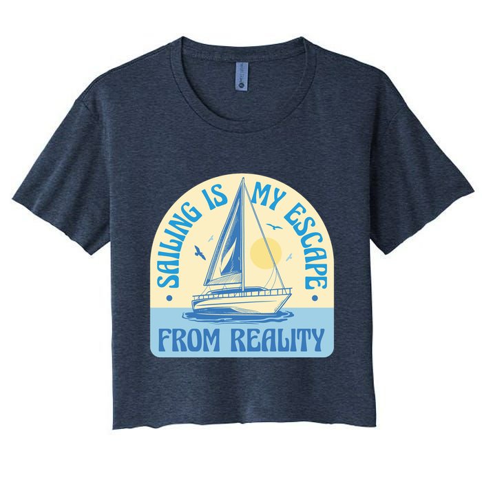 Sailing Is My Escape From Reality Crop Top