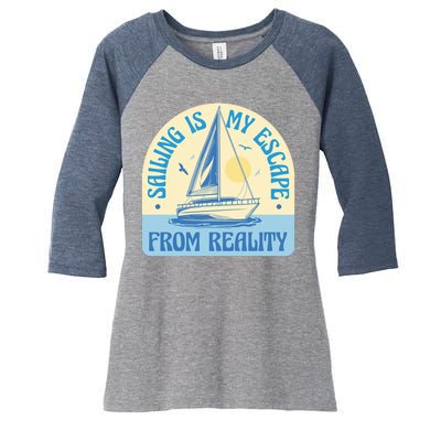 Sailing Is My Escape From Reality Women's Tri-Blend 3/4-Sleeve Raglan Shirt