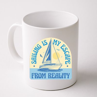 Sailing Is My Escape From Reality Coffee Mug