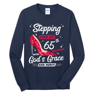 Stepping Into My 65th Birthday With God's Grace And Mercy Tall Long Sleeve T-Shirt