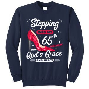 Stepping Into My 65th Birthday With God's Grace And Mercy Tall Sweatshirt