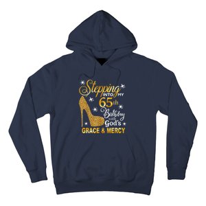 Stepping into my 65th birthday with God's grace & Mercy Hoodie