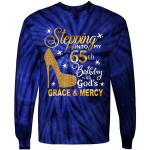 Stepping into my 65th birthday with God's grace & Mercy Tie-Dye Long Sleeve Shirt