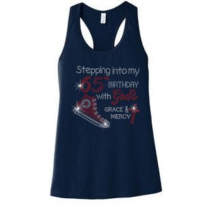 Stepping Into My 65th Birthday With God's Graces Mercy Women's Racerback Tank