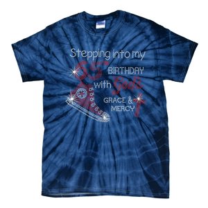 Stepping Into My 65th Birthday With God's Graces Mercy Tie-Dye T-Shirt