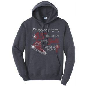 Stepping Into My 65th Birthday With God's Graces Mercy Tall Hoodie