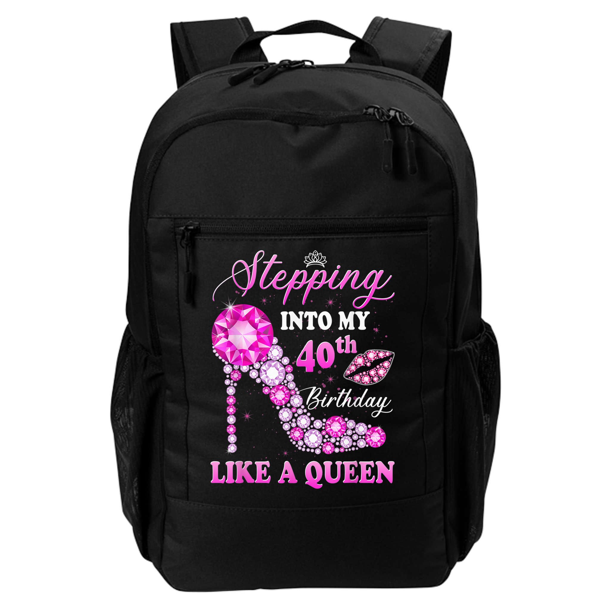Stepping Into My 40th Birthday Like A Queen For Wo Backpack