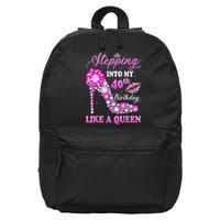Stepping Into My 40th Birthday Like A Queen For Wo 16 in Basic Backpack