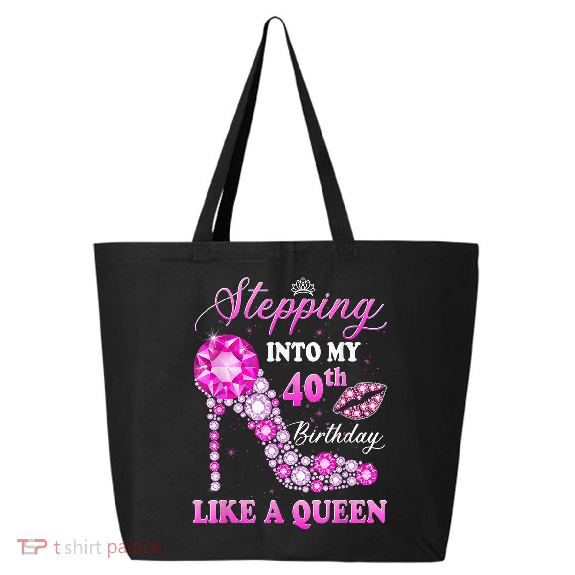 Stepping Into My 40th Birthday Like A Queen For Wo 25L Jumbo Tote