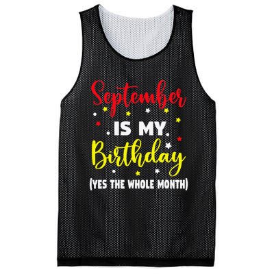 September Is My Birthday The Whole Month September Birthday Mesh Reversible Basketball Jersey Tank