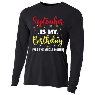 September Is My Birthday The Whole Month September Birthday Cooling Performance Long Sleeve Crew