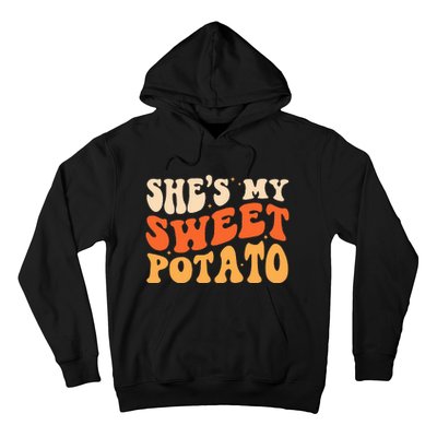 She Is My Sweet Potato I Yam Thanksgiving Matching Couples Hoodie