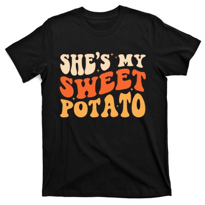 She Is My Sweet Potato I Yam Thanksgiving Matching Couples T-Shirt