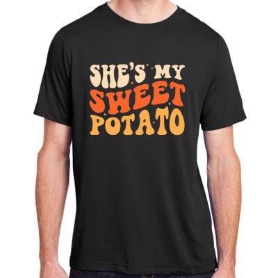 She Is My Sweet Potato I Yam Thanksgiving Matching Couples Adult ChromaSoft Performance T-Shirt