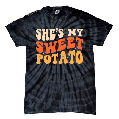 She Is My Sweet Potato I Yam Thanksgiving Matching Couples Tie-Dye T-Shirt