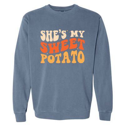 She Is My Sweet Potato I Yam Thanksgiving Matching Couples Garment-Dyed Sweatshirt