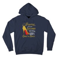 Stepping Into My September Birthday With Gods Grace Mercy Hoodie