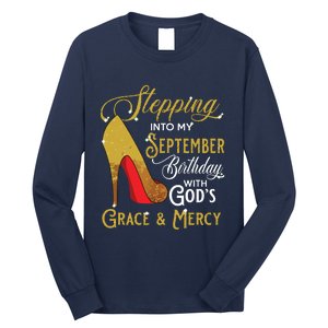 Stepping Into My September Birthday With Gods Grace Mercy Long Sleeve Shirt