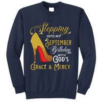 Stepping Into My September Birthday With Gods Grace Mercy Sweatshirt