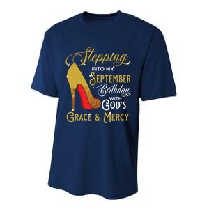 Stepping Into My September Birthday With Gods Grace Mercy Performance Sprint T-Shirt