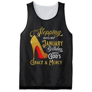 Stepping Into My January Birthday With Gods Grace And Mercy Mesh Reversible Basketball Jersey Tank