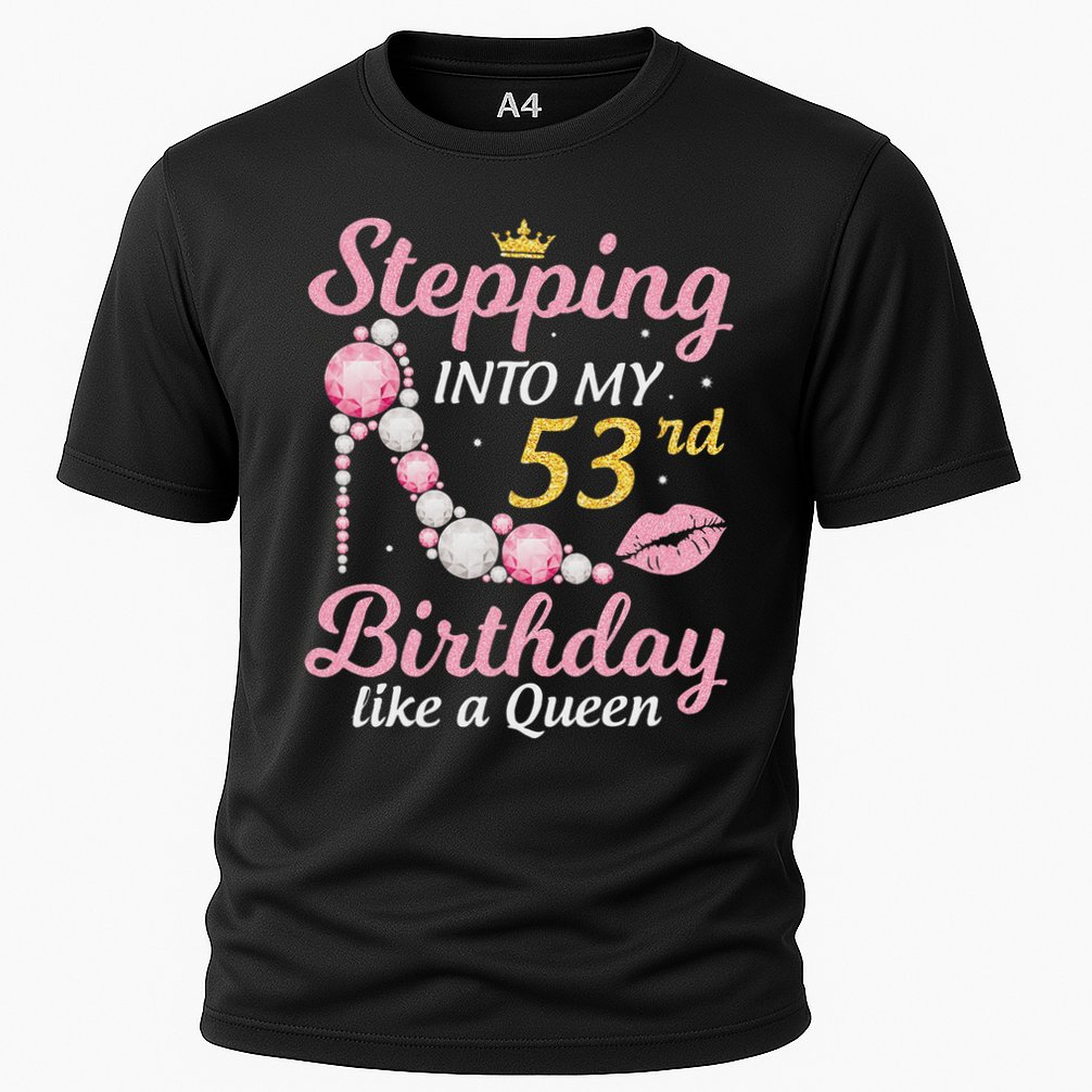 Stepping Into My 53rd Birthday Like A Queen Happy To Me Mom Performance Shirt