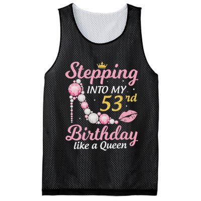 Stepping Into My 53rd Birthday Like A Queen Happy To Me Mom Mesh Reversible Basketball Jersey Tank