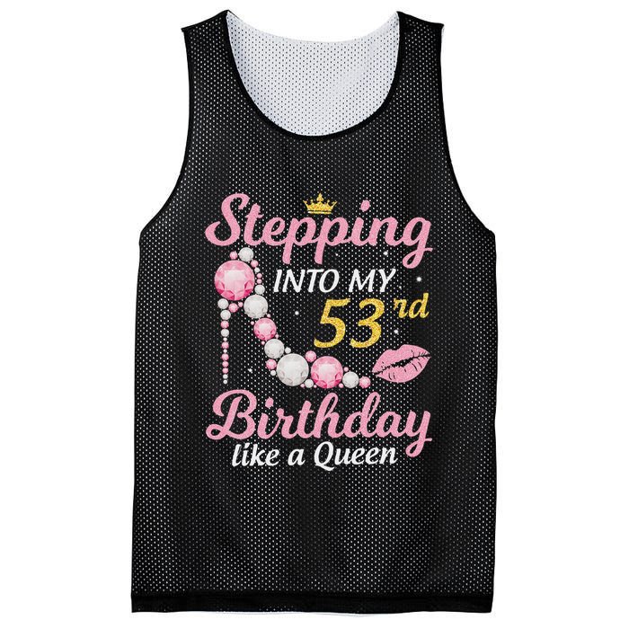 Stepping Into My 53rd Birthday Like A Queen Happy To Me Mom Mesh Reversible Basketball Jersey Tank