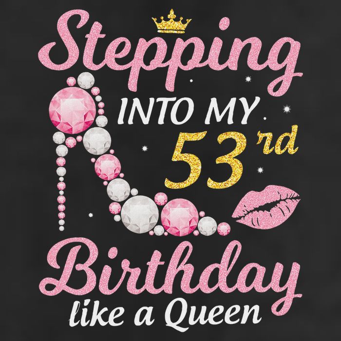 Stepping Into My 53rd Birthday Like A Queen Happy To Me Mom Golf Towel