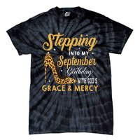 Stepping Into My September Birthday With God Grace And Mercy Tie-Dye T-Shirt