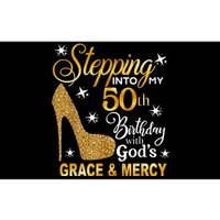 Stepping into my 50th birthday with God's grace & Mercy Bumper Sticker