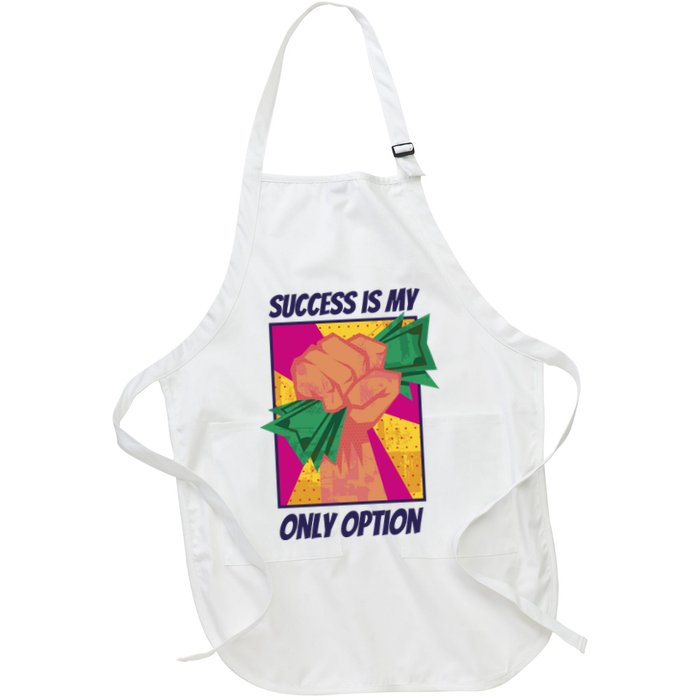 Success Is My Only Option Money Apron