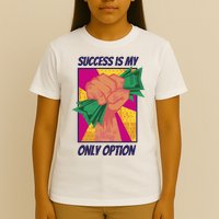 Success Is My Only Option Money T-Shirt