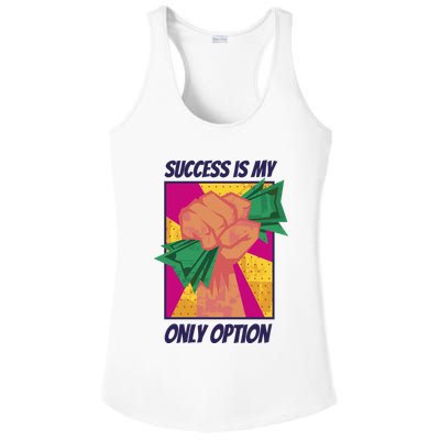 Success Is My Only Option Money Ladies PosiCharge Competitor Racerback Tank