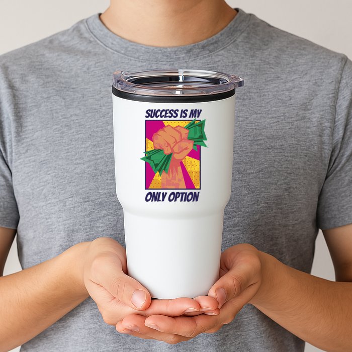 Success Is My Only Option Money Tumbler
