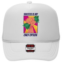 Success Is My Only Option Money Hat