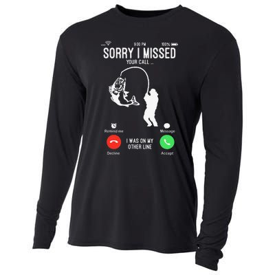 Sorry I Missed Your Call Fishing Fisher Gifts For Cooling Performance Long Sleeve Crew