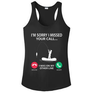 Sorry I Missed Your Call I Was On My Other Line Fishing Ladies PosiCharge Competitor Racerback Tank