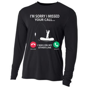 Sorry I Missed Your Call I Was On My Other Line Fishing Cooling Performance Long Sleeve Crew