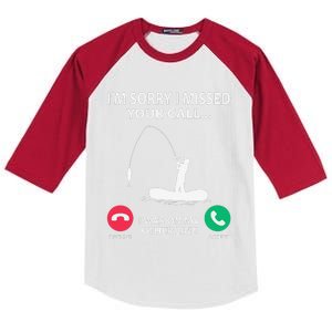 Sorry I Missed Your Call I Was On My Other Line Fishing Kids Colorblock Raglan Jersey