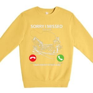 Sorry I Missed Your Call I Was On My Other Line Bass Fishing Premium Crewneck Sweatshirt