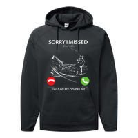 Sorry I Missed Your Call I Was On My Other Line Bass Fishing Performance Fleece Hoodie